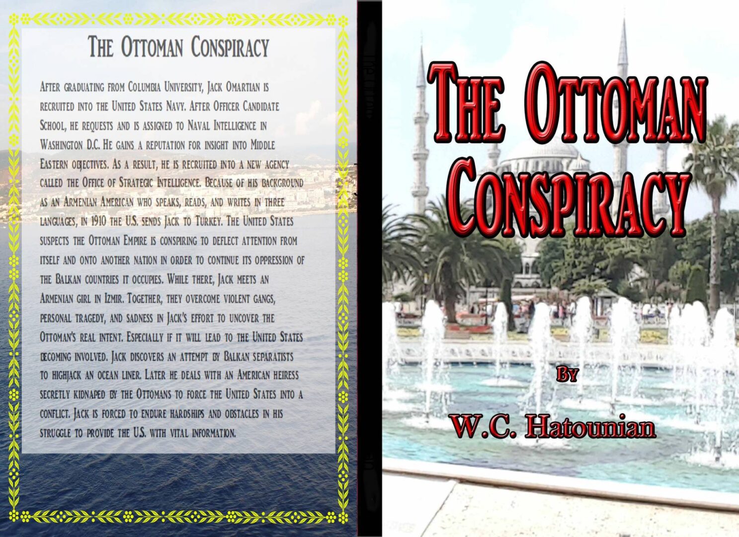 A cover page of the book the ottoman conspiracy by W.C. Hatounian